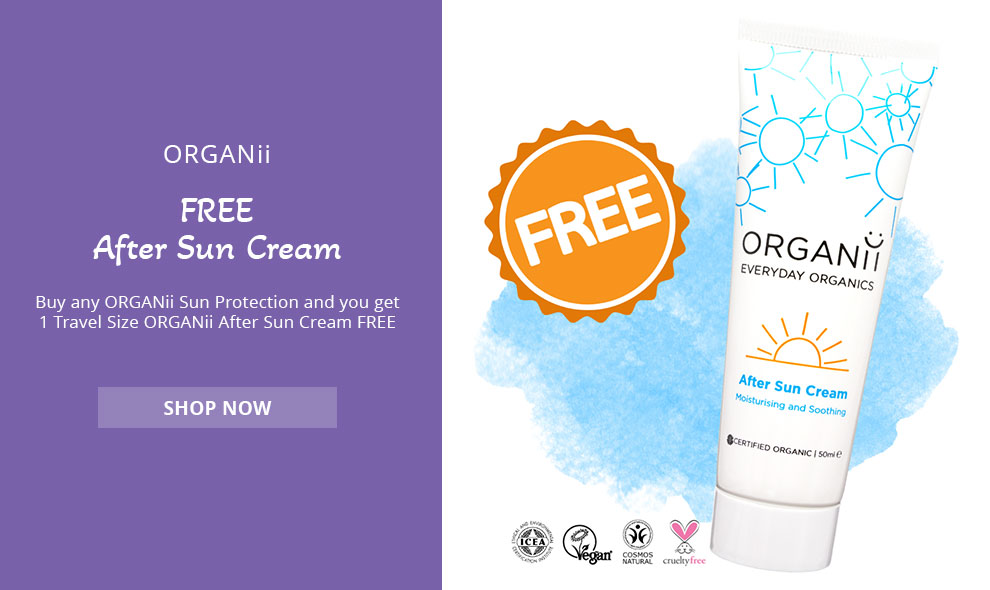 FREE ORGANii After Sun Cream 50ml with any ORGANii Sun Protection at All Natural Me